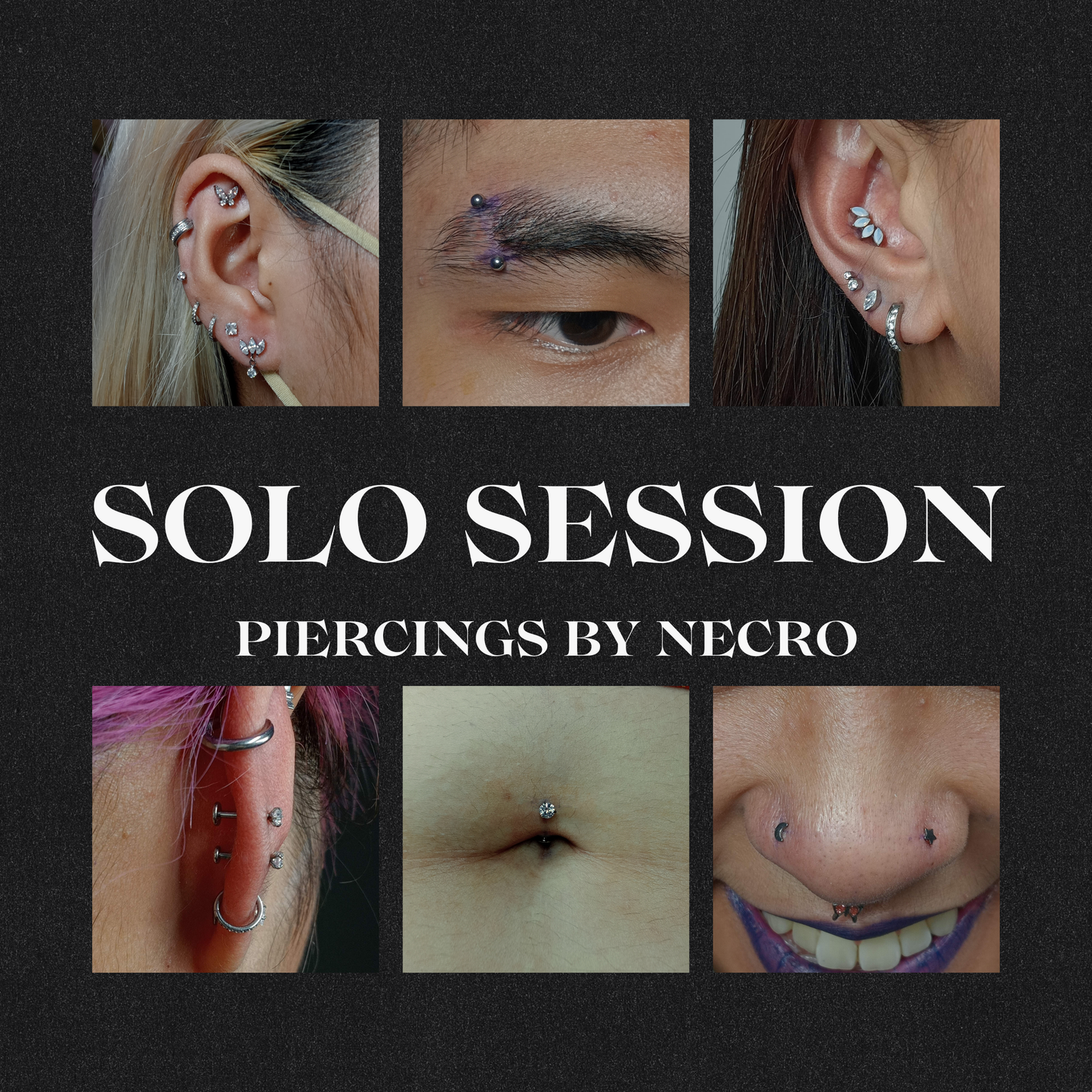 SOLO SESSION | Piercings by Necro