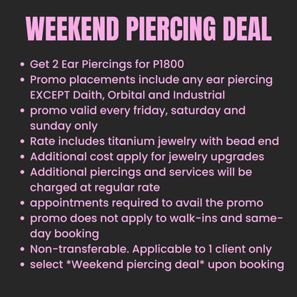 WEEKEND PIERCING DEAL